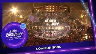 Common Song - Share The Joy - Junior Eurovision 2019