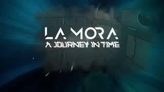 ►Opener◄►La Mora - A Journey in Time◄ [60fps] [1080p]