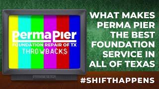 Perma Pier Throwbacks: Best Foundation Repair Services in Texas