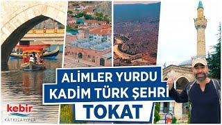 Kin Tutmayan İnsanların Şehri: Tokat | Deyince