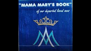 The Contents of the  "Mama Mary's Book" of Mass Intentions for our departed loved ones