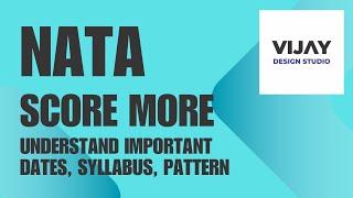 NATA 2025 (Understand the Syllabus, Patten, type of Questions)