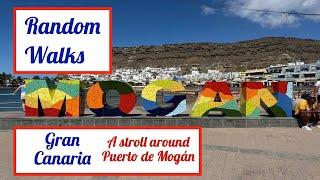 A stroll around Puerto de Mogán.