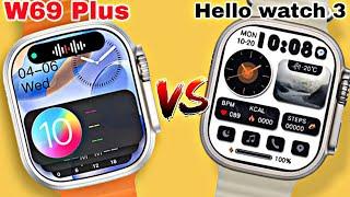 Hello watch 3 vs W69 Plus - comparative,best copy apple watch ultra