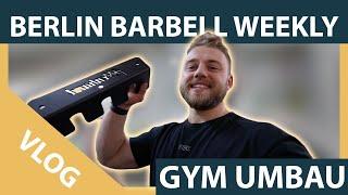 Platz sparen im Gym: Wir bauen mal wieder um -  Part 1 Berlin Barbell VLOG