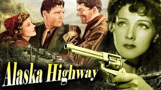 Alaska Highway I Western Action Movie I Richard Arlen, Jean Parker, Ralph , Cine classic show 2024