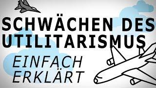 SCHWÄCHEN DES UTILITARISMUS.(4) Einfach erklärt! AMODO, Philosophie begreifen!