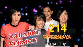 214 by Rivermaya - Karaoke Version Reduced Vocals, Lower Key