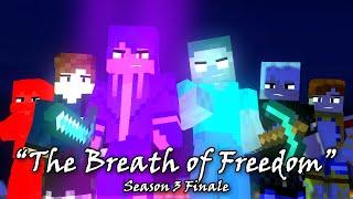  "THE BREATH OF FREEDOM" - A Minecraft Movie  - The Fallen Guardians [S3 FINALE]