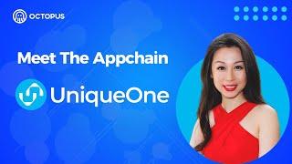 Meet The Appchain: UniqueOne Network