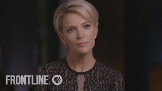 America's Great Divide: Megyn Kelly Interview | FRONTLINE