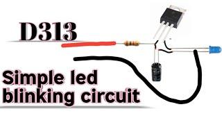 DIY LED BLINKING | FLASHER WITH D313 TRANSISTOR #easyproject4u