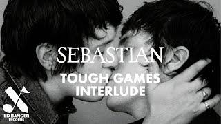 SebastiAn - Tough Games (Interlude) [Official Audio]