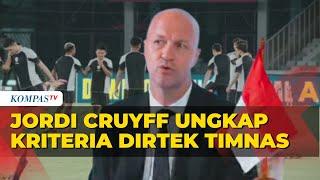 Jordi Cruyff Blak-blakan Kriteria Direktur Teknik untuk Timnas Indonesia