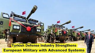 Turkish Defense Industry Finally in the Spotlight in European Military