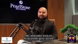 MR. MOHAMED RASLAN - PEARLSTONE REAL ESTATE - REAL ESTATE PIONEERS