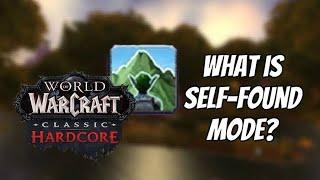 WHAT IS SELF-FOUND MODE, HOW DOES IT WORK & EVERYTHING YOU NEED TO KNOW: CLASSIC HARDCORE