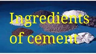 Easy trick for learn Ingredients of cement
