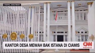 Kantor Desa Mewah Bak Istana di Ciamis