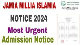 Jamia Millia Islamia Admission Notice 2024-25 || jamia admission form 2025