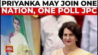 Priyanka Gandhi Likely To Join One Nation, One Poll JPC Panel | Parliament Winter Session