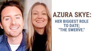 Azura Skye Discussed her Biggest Film to Date: The Swerve