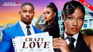 CRAZY LOVE - Chinenye Nnebe, Victory Michael, Emmanulla Iloba Latest 2025 Nollywood Movie