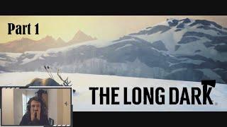 lets play / reaction: The long dark - part 1 (Intro has me crying! )