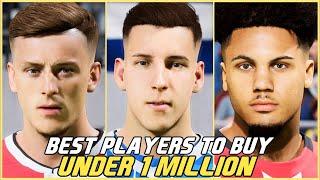 EA FC 24 - BEST PLAYERS UNDER 1 MILLION TO BUY! (REAL FACES)