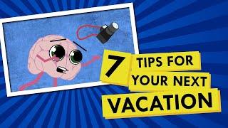 7 ADHD Friendly Tips to Make Your Next Vacation Awesome