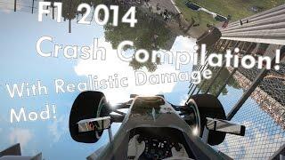 F1 2014 Crash Compilation (Realistic Damage MOD)(F12014)