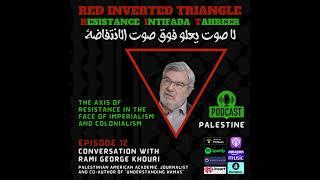 Conversation with Rami G. Khouri - Situation in Palestine, Lebanon, Syria and the prospects of an...