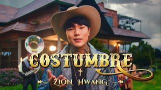 Costumbre - Zion Hwang