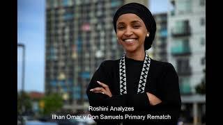 WJR Detroit: Roshini Analyzes Ilhan Omar v Don Samuels Primary Rematch