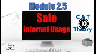 Safe Internet Usage | CAT | Grade 10 | Module 2.5 *UPDATED*