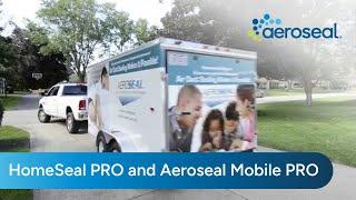HomeSeal PRO and Aeroseal Mobile PRO Trailer Introduction