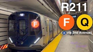 R211 (F) and (Q) trains on the Second Avenue Line