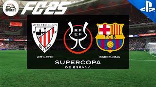 FC 25 | Athletic Bilbao vs Barcelona | Supercopa de Espana 24/25 | PS5 Full Match