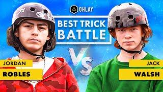 $500 OHLAY BEST TRICK BATTLE #1 | Jordan Robles vs. Jack Walsh