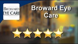 Broward Eye Care | Optometrist | Fort Lauderdale | Reviews