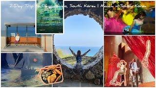 2-Day Trip to Gangwon-do, South Korea | March in South Korea | Travel Vlog