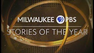 Milwaukee PBS | Program | Special - Stories of the Year