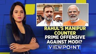 Rahul Gandhi Vs PM Modi Over Manipur Incident | No Confidence Motion | I.N.D.I.A Vs NDA | News18