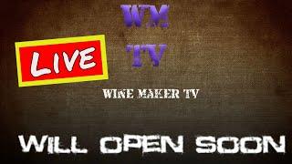 Wine Maker TV Live Stream | Live Tasting and Fermenter Tip