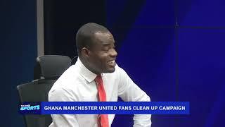 COUNTDOWN TO GHANA MANCHESTER UNITED FANS CLEAN UP CAMPAIGN 2025