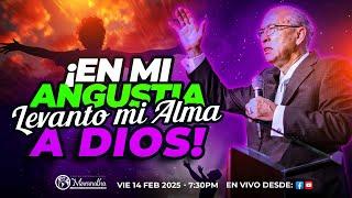 EN MI ANGUSTIA LEVANTO MI ALMA A DIOS - Pastor Nahum Rosario - Vie 14 Feb, 2025