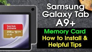 Samsung Galaxy Tab A9 How to Install a Memory Card and Helpful Tips