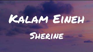 Kalam Eineh - Sherine (Transliteration + Translation) TikTok