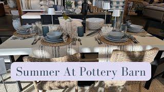 WHAT'S NEW AT POTTERY BARN FOR SUMMER | BROWSE WITH ME