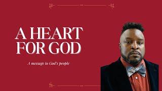 A Heart For God